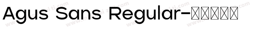 Agus Sans Regular字体转换
